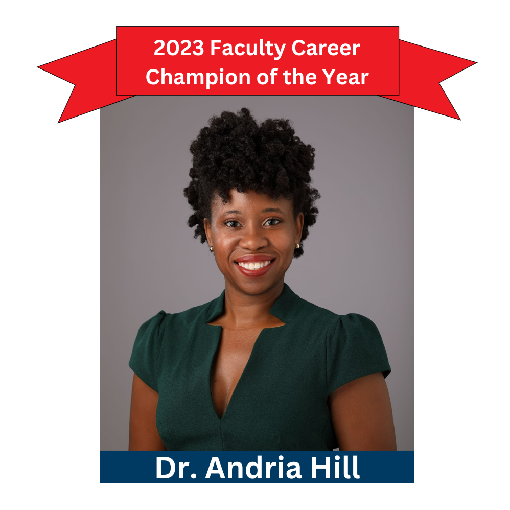 2023 Faculty Career Champion Dr. Andria Hill